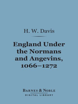 cover image of England Under the Normans and Angevins, 1066-1272 (Barnes & Noble Digital Library)